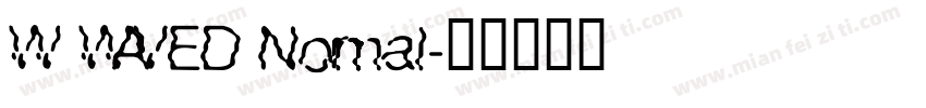 W WAVED Normal字体转换